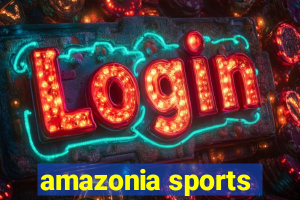 amazonia sports